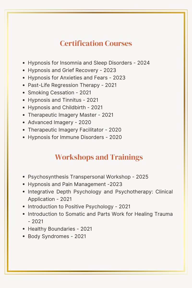 Certifications and workshops in hypnotherapy and mind-body psychology
